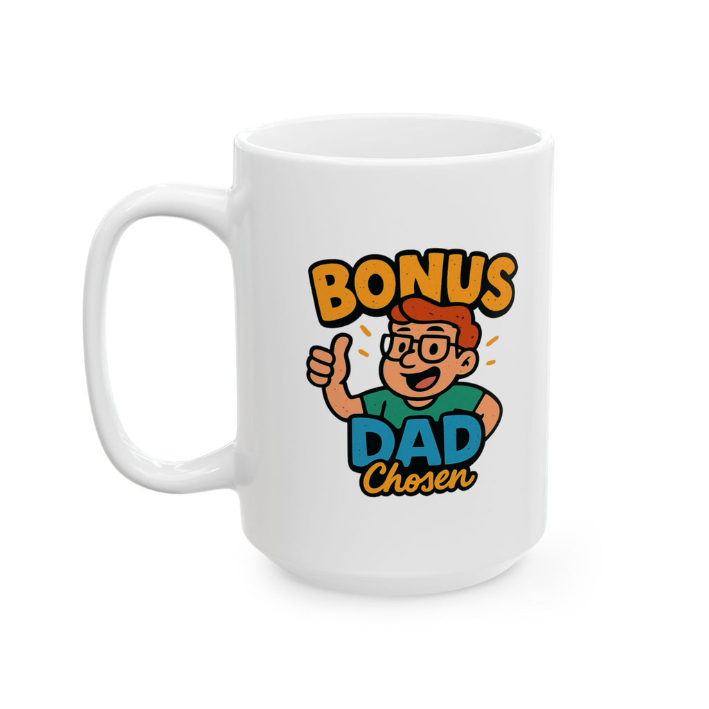 World Greatest Bonus Dad Coffee Mug | Bonus Dad Gift | Ceramic Mug