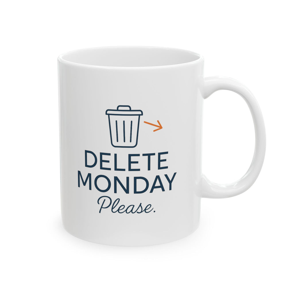 Mondays Are A Crime And I Want Justice Coffee Mug | Funny Gift | Ceramic Mug