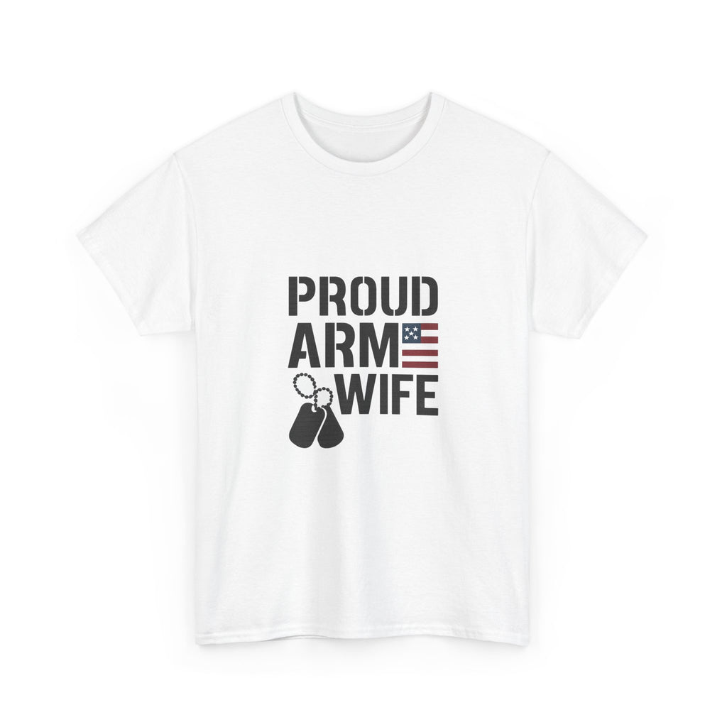 Proud Army Wife Military T-Shirt | Unique Gift | Graphic Tee