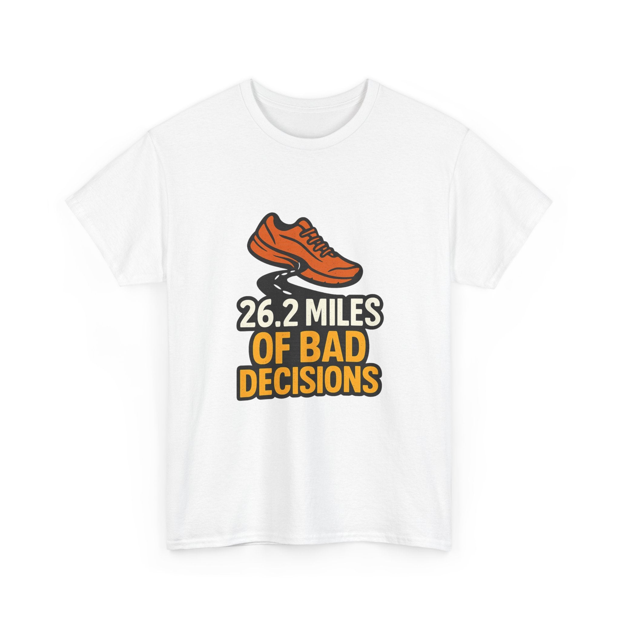 Marathon Runner 26.2 Miles Of Bad Decisions T-Shirt | Unique Gift | Graphic Tee