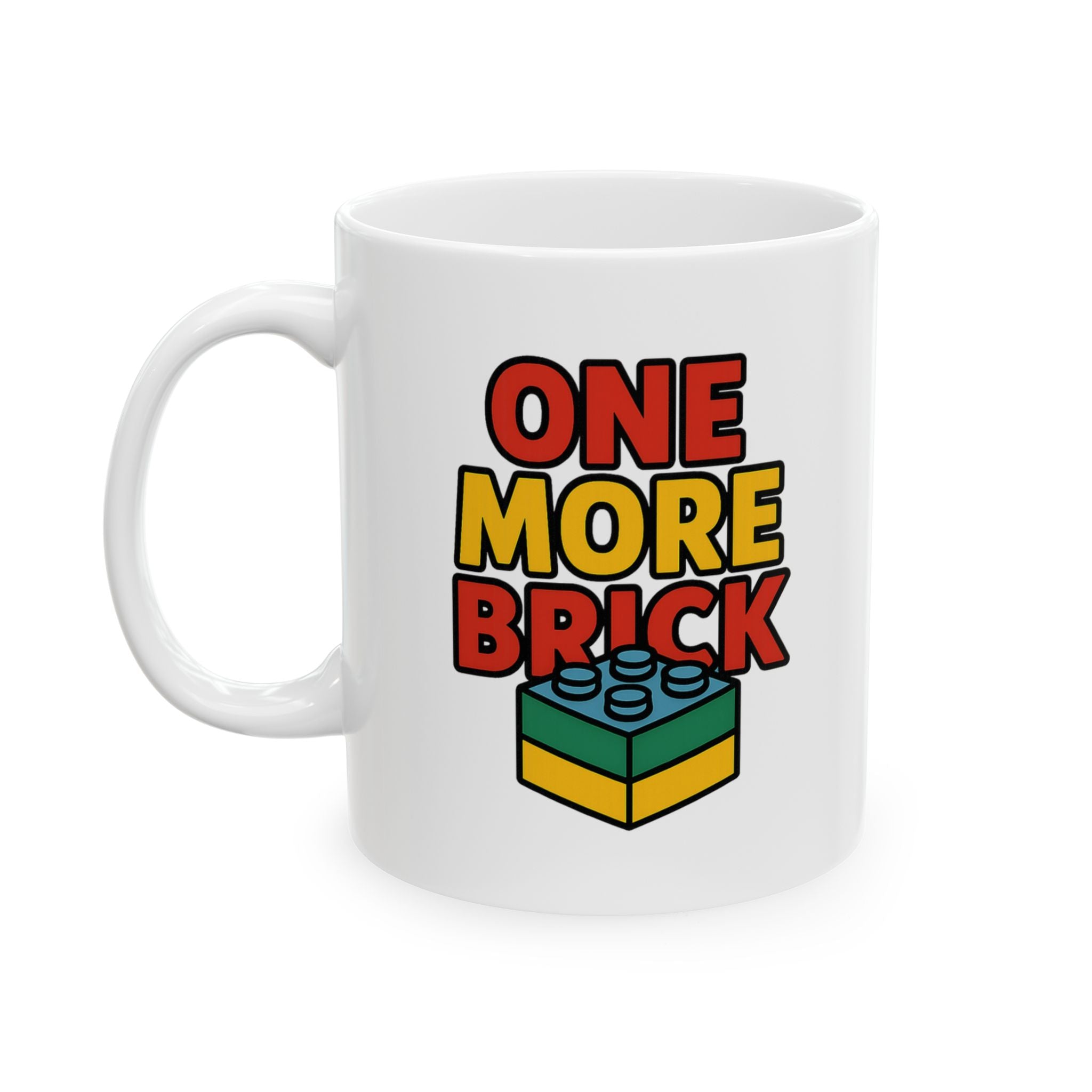 Lego Builder One More Brick One More Sip Coffee Mug | Unique Gift | Ceramic Mug
