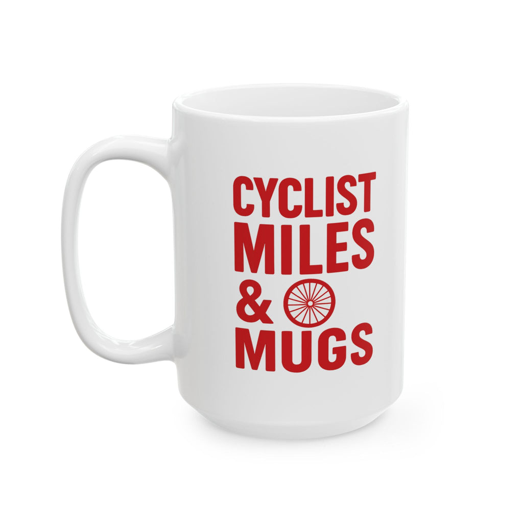 Cyclist Miles And Mugs Coffee Mug | Unique Gift | Ceramic Mug