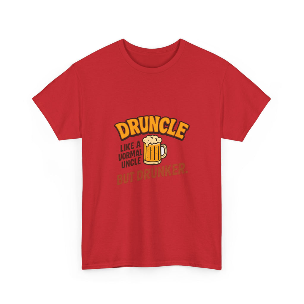 Druncle Like A Normal Uncle But Drunker T-Shirt | Unique Gift | Graphic Tee