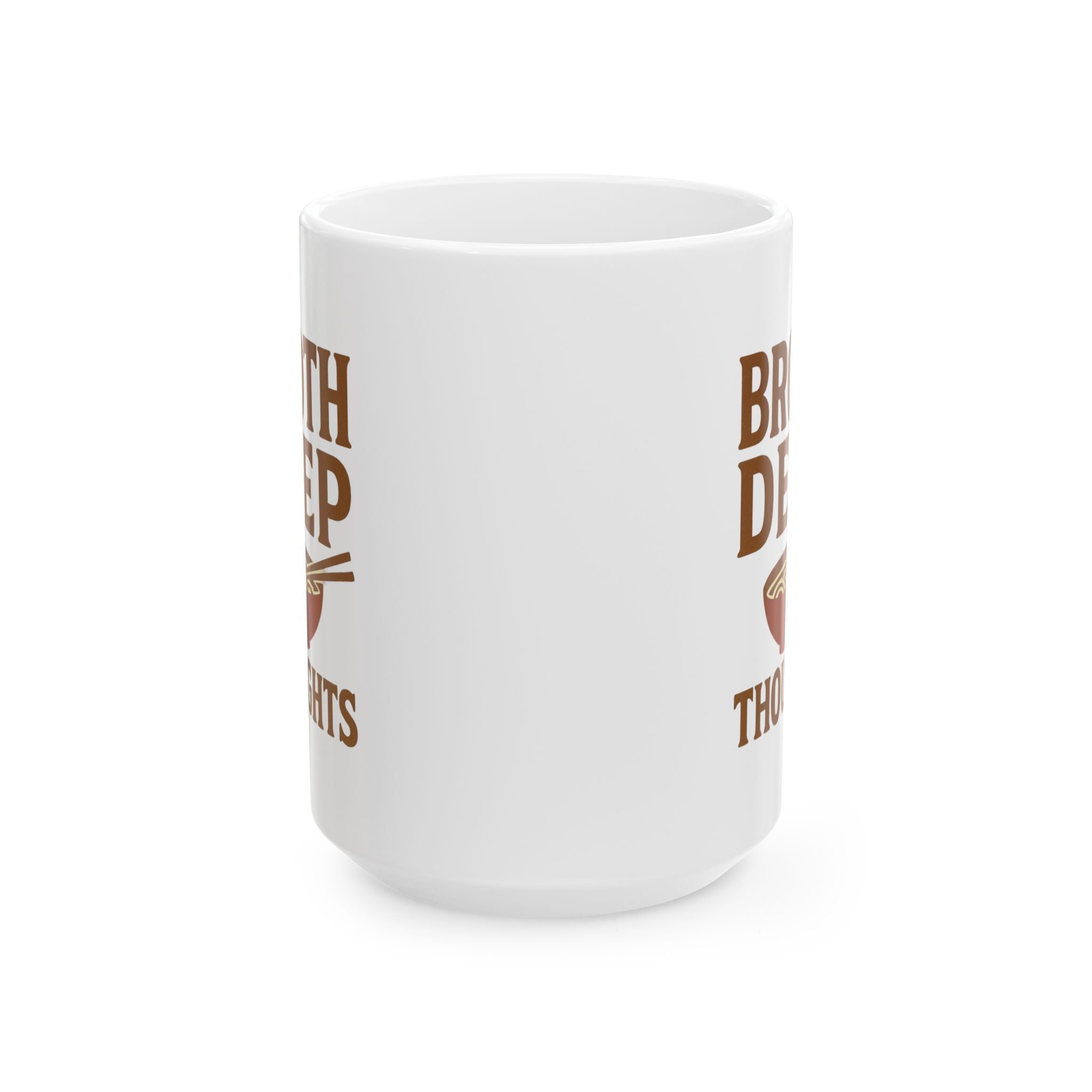 Ramen Noodle Philosopher Broth Deep Thoughts Coffee Mug | Unique Gift | Ceramic Mug