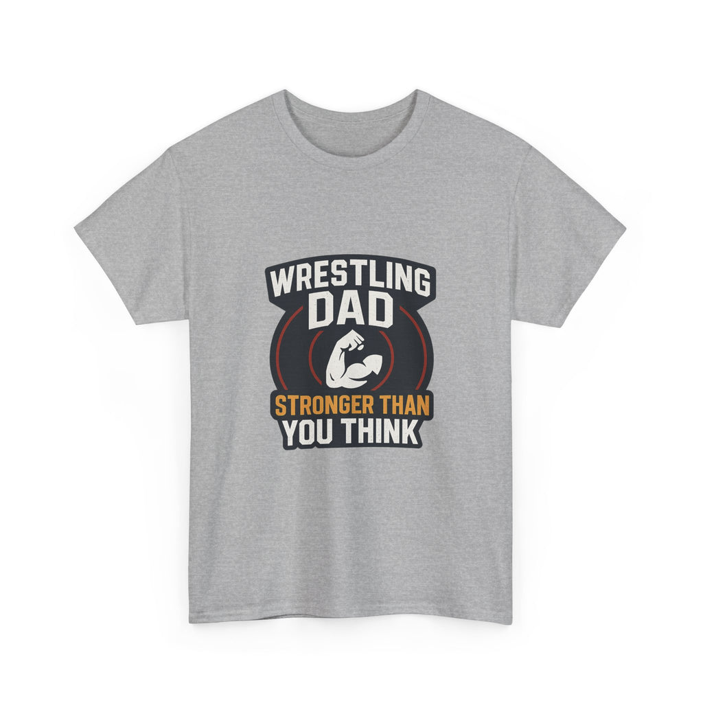 Wrestling Dad Stronger Than You Think T-Shirt | Gift for Dad | Graphic Tee