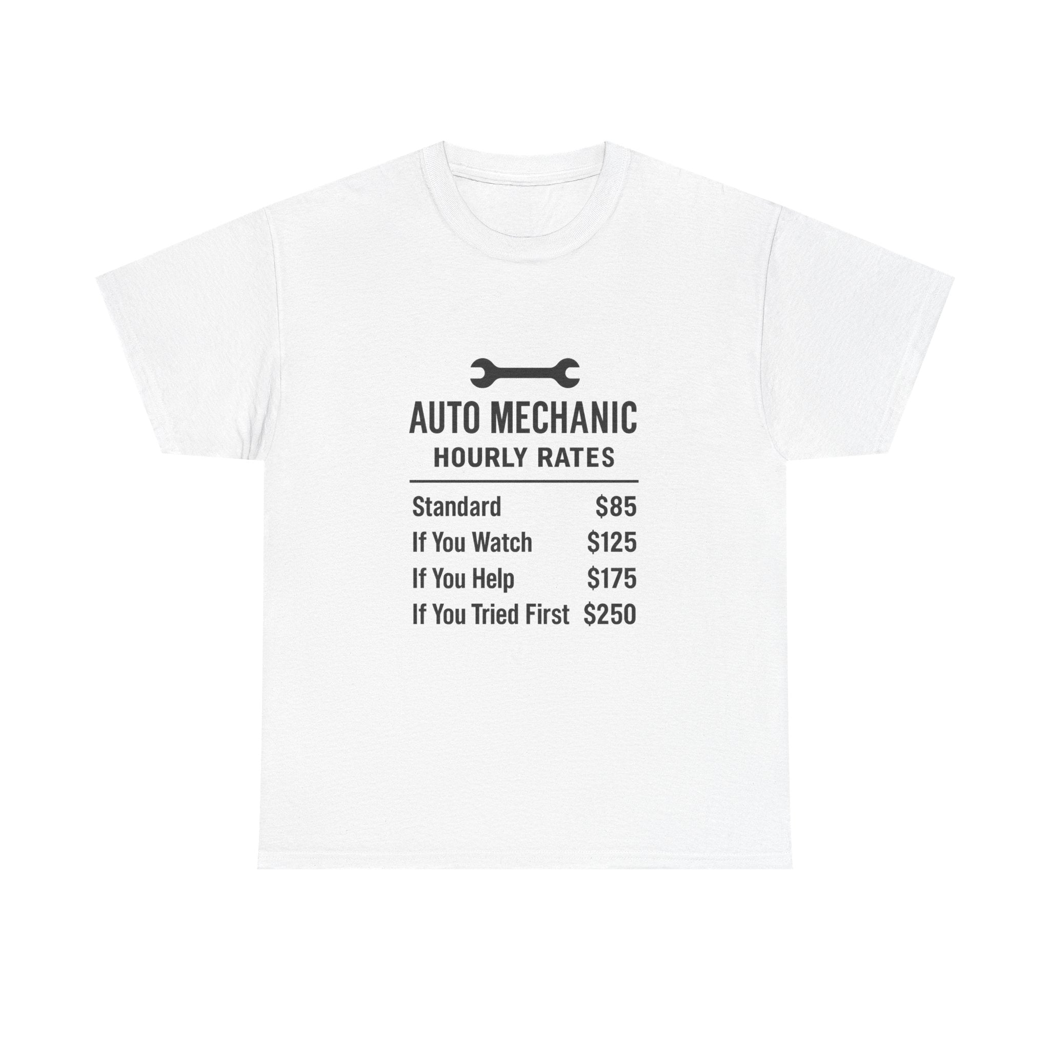 Auto Mechanic Hourly Rates Funny T-Shirt | Mechanic Gift | Graphic Tee
