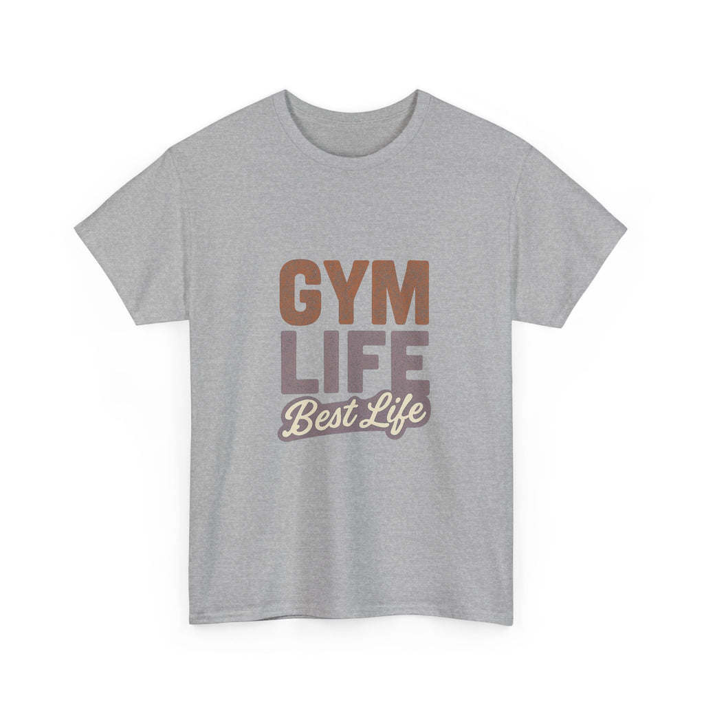 Gym Life Is The Best Life T-Shirt | Fitness Appreciation | Graphic Tee