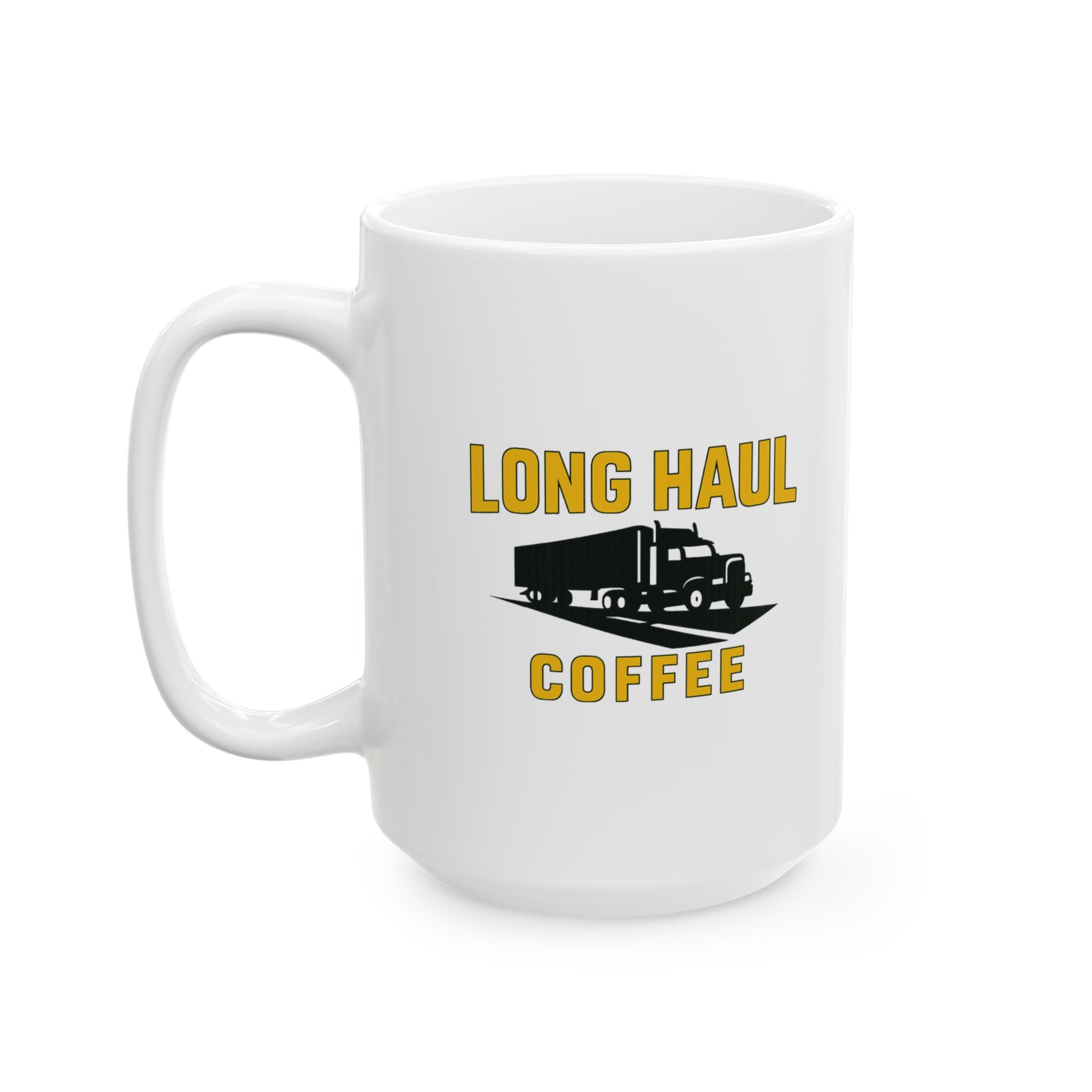 Trucker Long Haul Coffee Coffee Mug | Coffee Lover Gift | Ceramic Mug