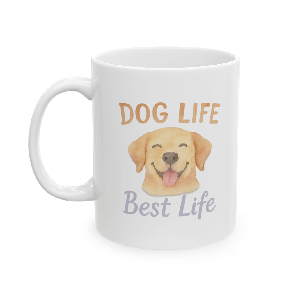 Dog Life Every Day No Regrets Coffee Mug | Dog Lover Gift | Ceramic Mug