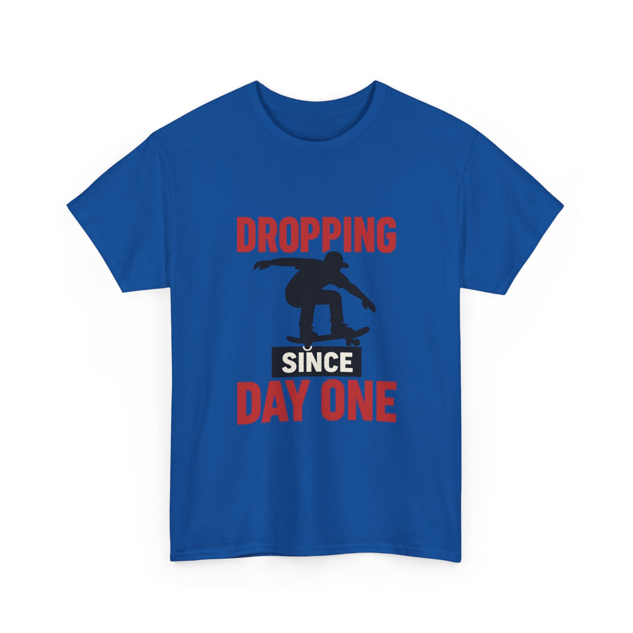 Skater Dropping In Since Day One T-Shirt | Unique Gift | Graphic Tee