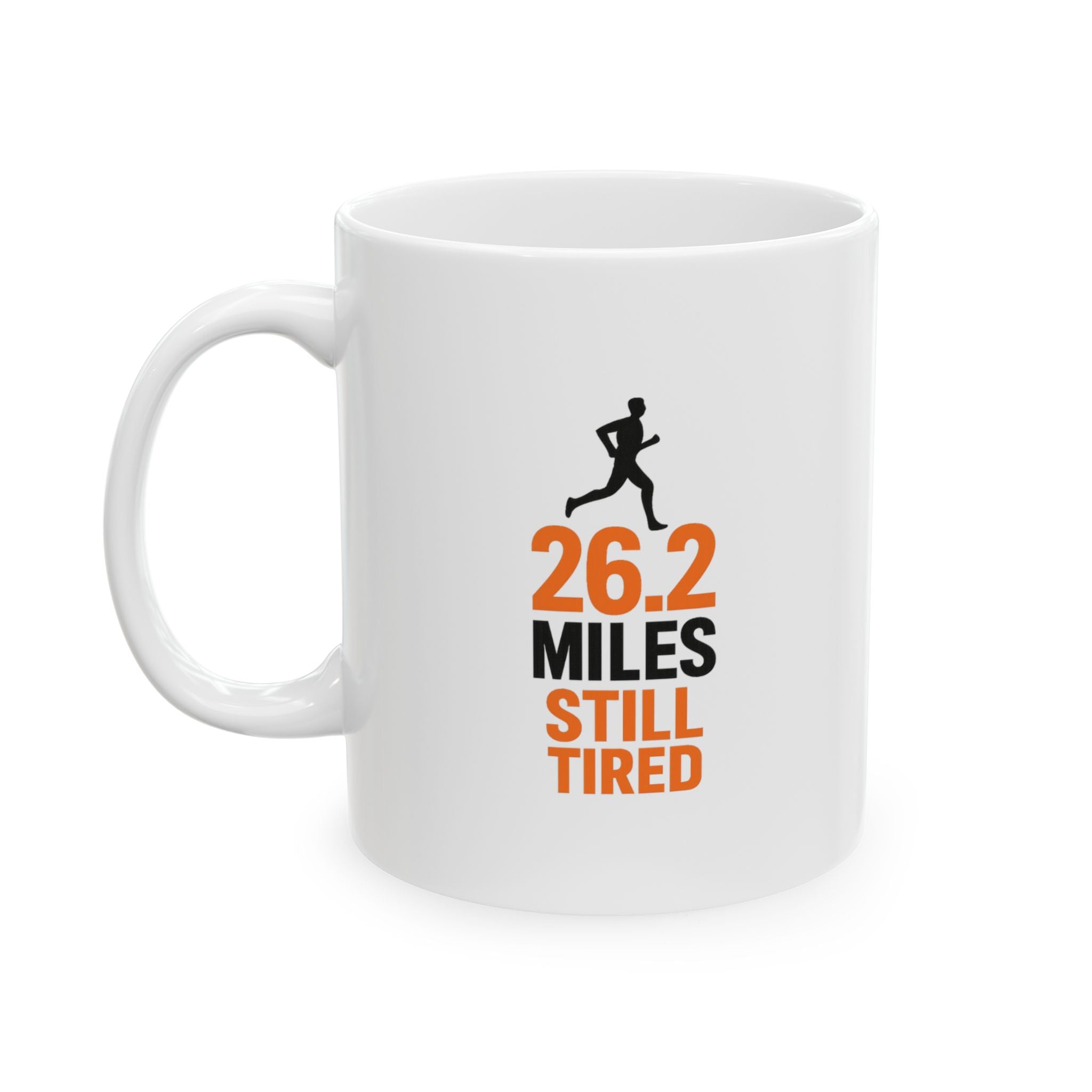 Marathon Runner Because Lazy Is for the Weak Just Kidding I Am Tired Coffee Mug | Unique Gift | Ceramic Mug
