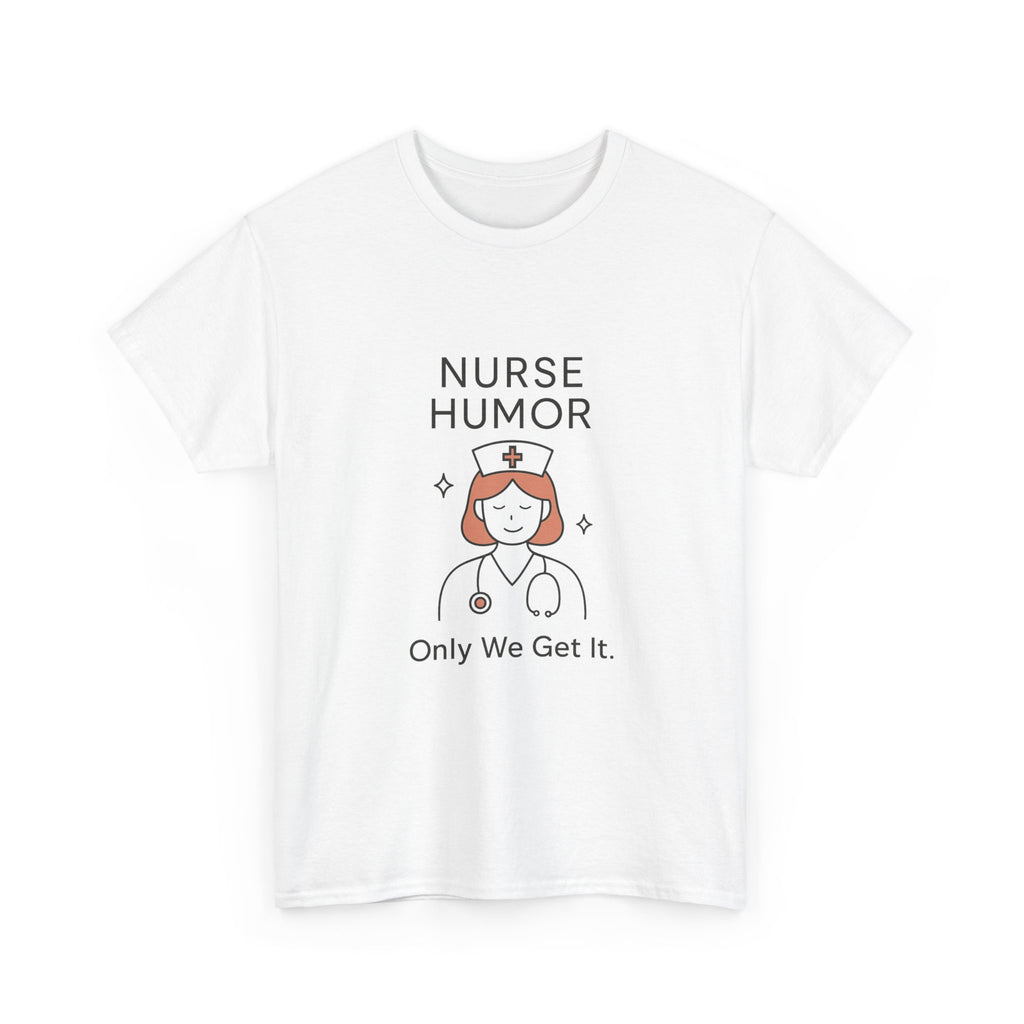 Only Nurses Understand This Joke T-Shirt | Funny Nurse Humor | Graphic Tee