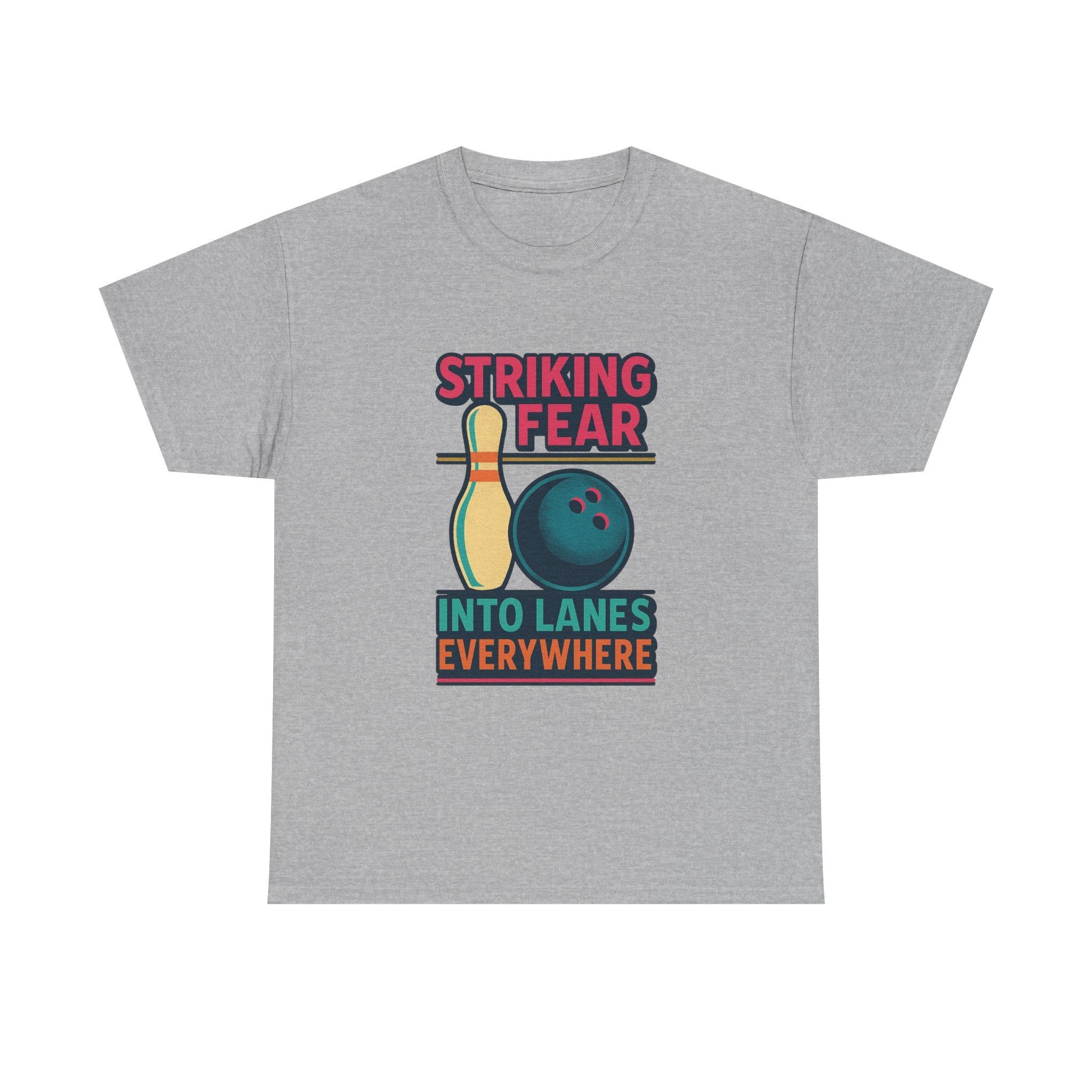 Bowler Striking Fear Into Lanes Everywhere T-Shirt