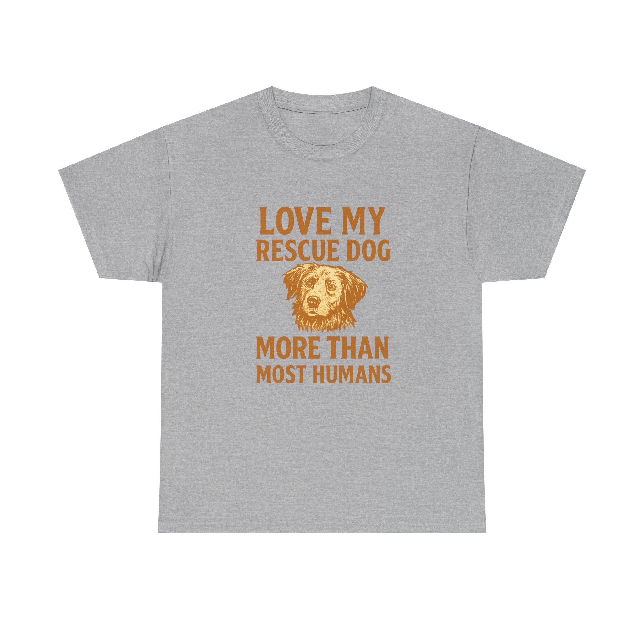 I Love My Rescue Dog More Than Most Humans T-Shirt | Dog Lover Gift | Graphic Tee