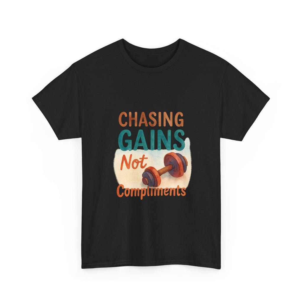 Chasing Gains Not Compliments T-Shirt | Gym Gains Gift | Graphic Tee