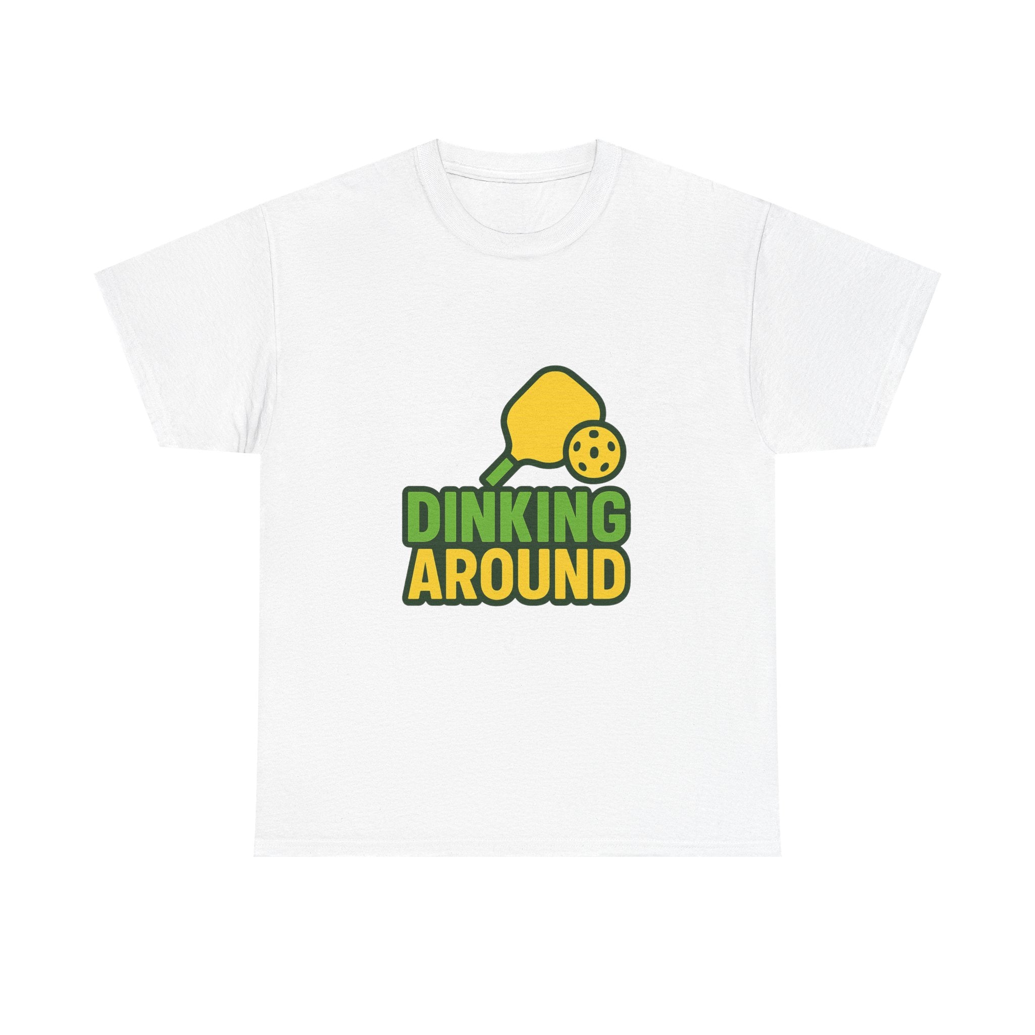 Pickleball Addict Dinking Around T-Shirt | Unique Gift | Graphic Tee