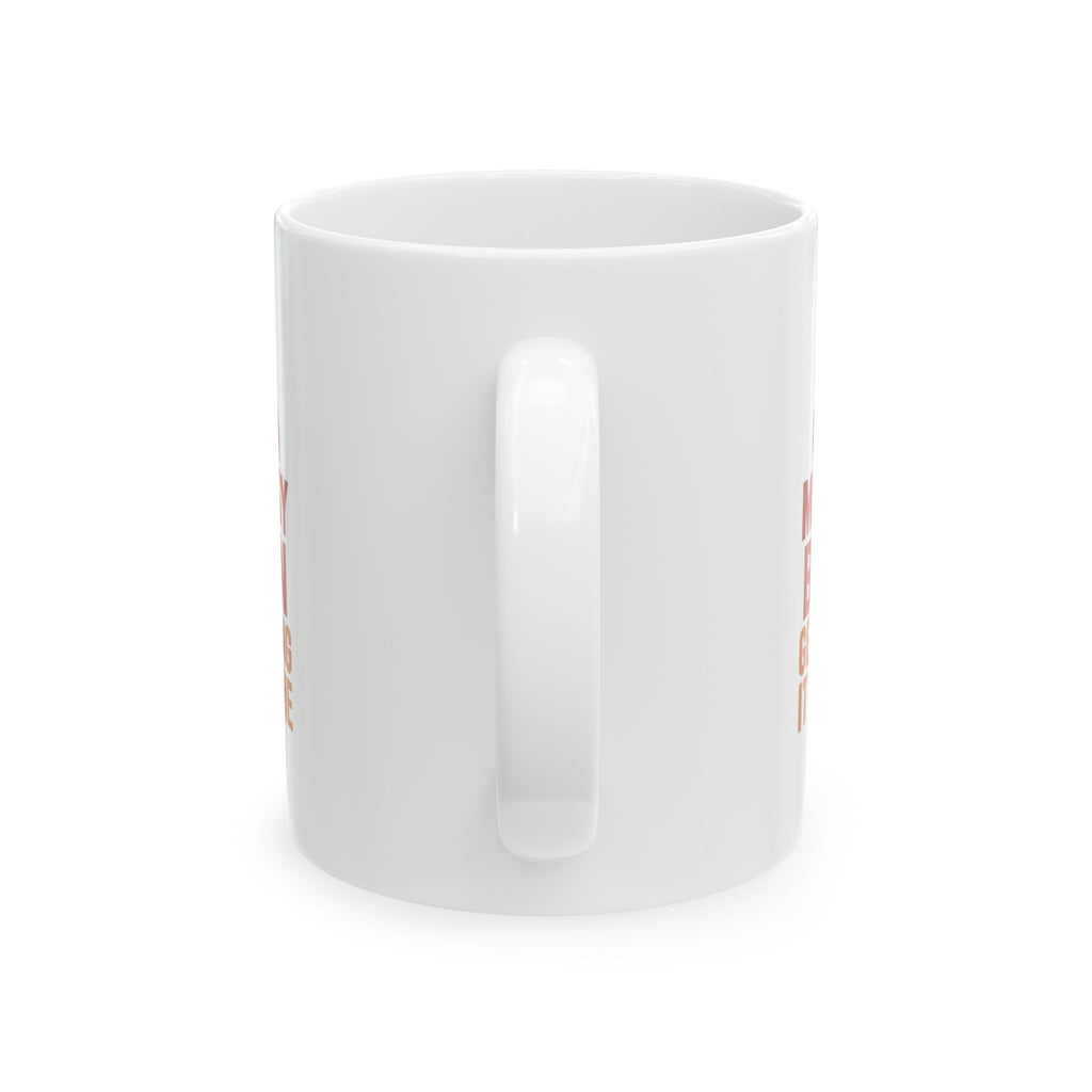Messy Bun Getting It Done Coffee Mug | Unique Gift | Ceramic Mug