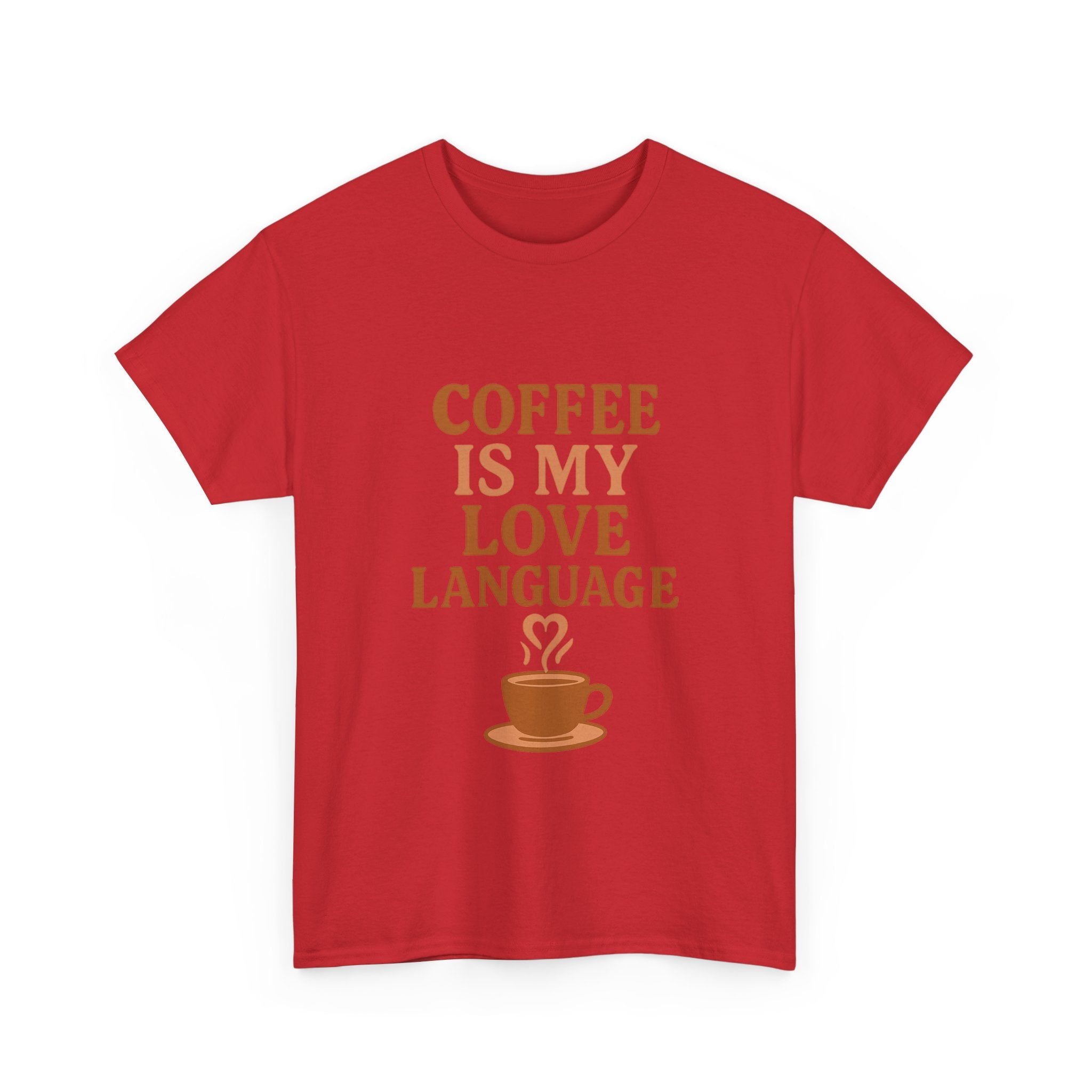 Coffee Is My Love Language T-Shirt | Coffee Lover Gift | Graphic Tee