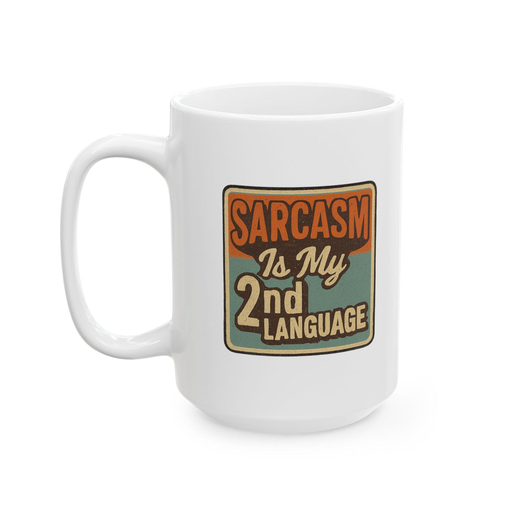 Fluent In Sarcasm And Coffee Coffee Mug | Funny Sarcastic Gift | Ceramic Mug