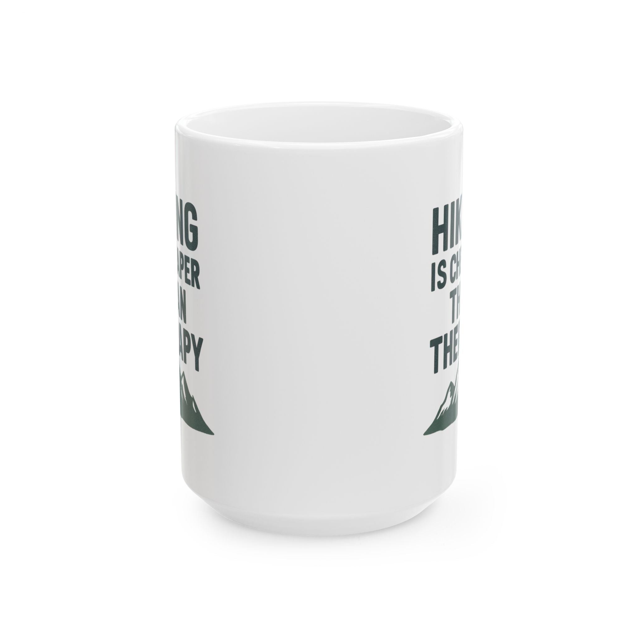 Hiking Is Cheaper Than Therapy Coffee Mug | Hiking Lover Gift | Ceramic Mug