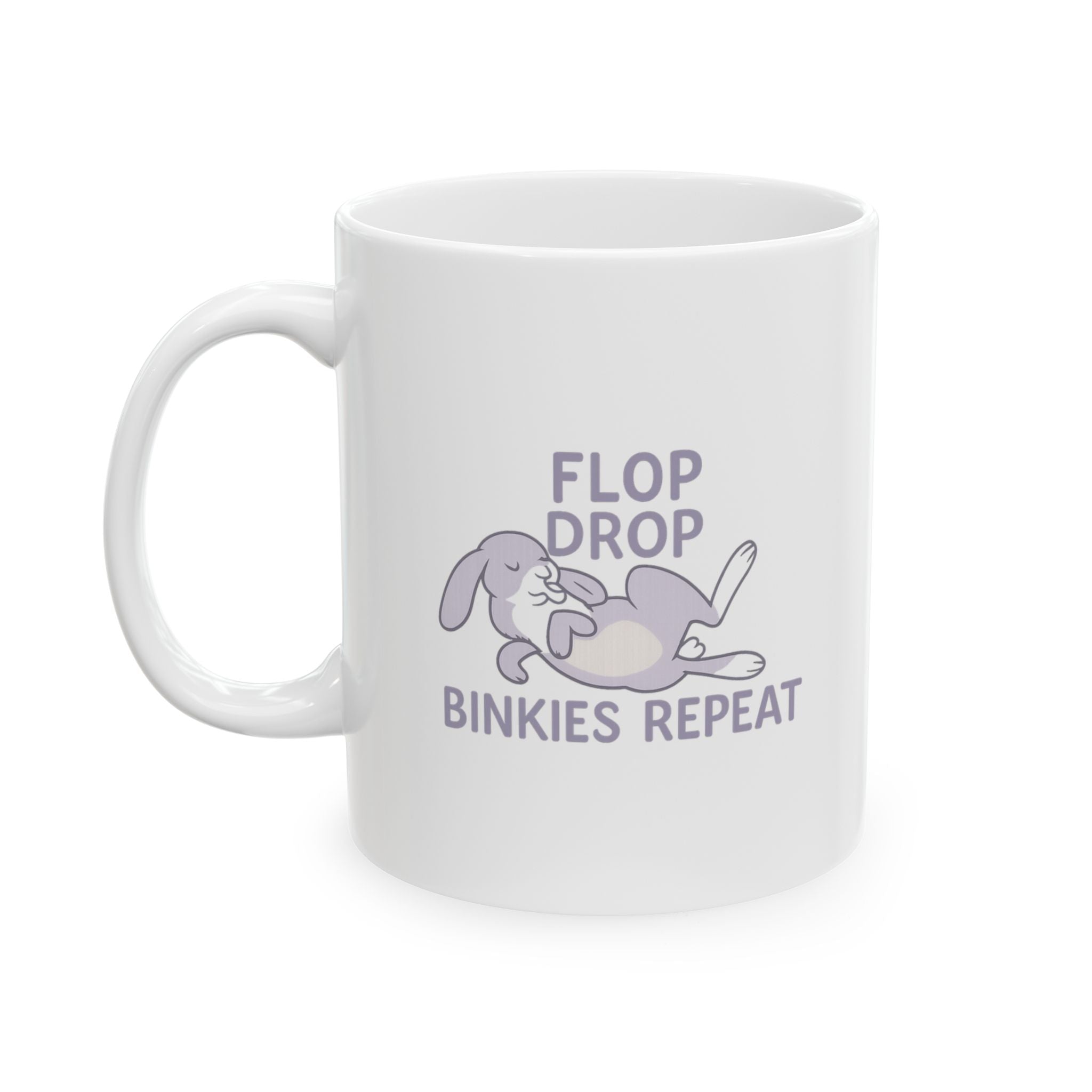 Rabbit Mom Flop Drop Binkies Repeat Coffee Mug | Gift for Mom | Ceramic Mug