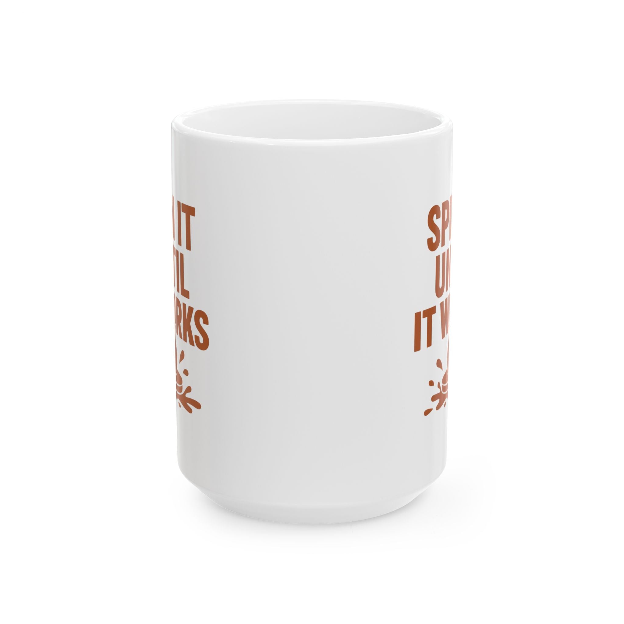 Pottery Wheel Addict Spin It Until It Works Coffee Mug | Unique Gift | Ceramic Mug