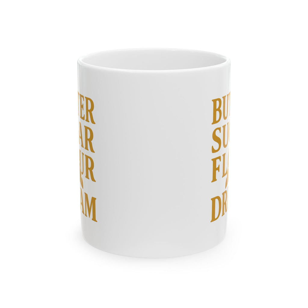 Pastry Chef Butter Sugar Morning Dream Coffee Mug | Chef Gift | Ceramic Mug