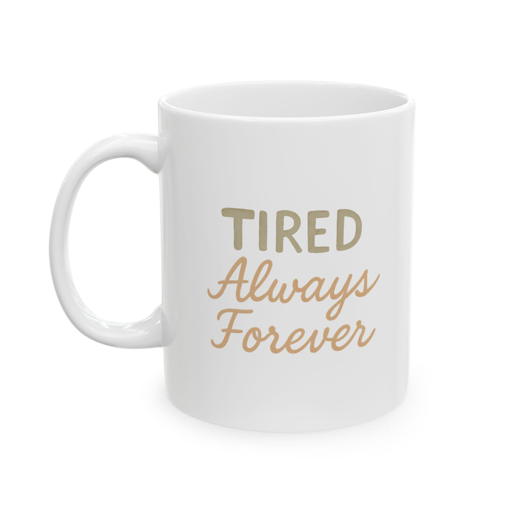 World Class Tired Person Send Help Coffee Mug | Funny Exhausted Gift | Ceramic Mug