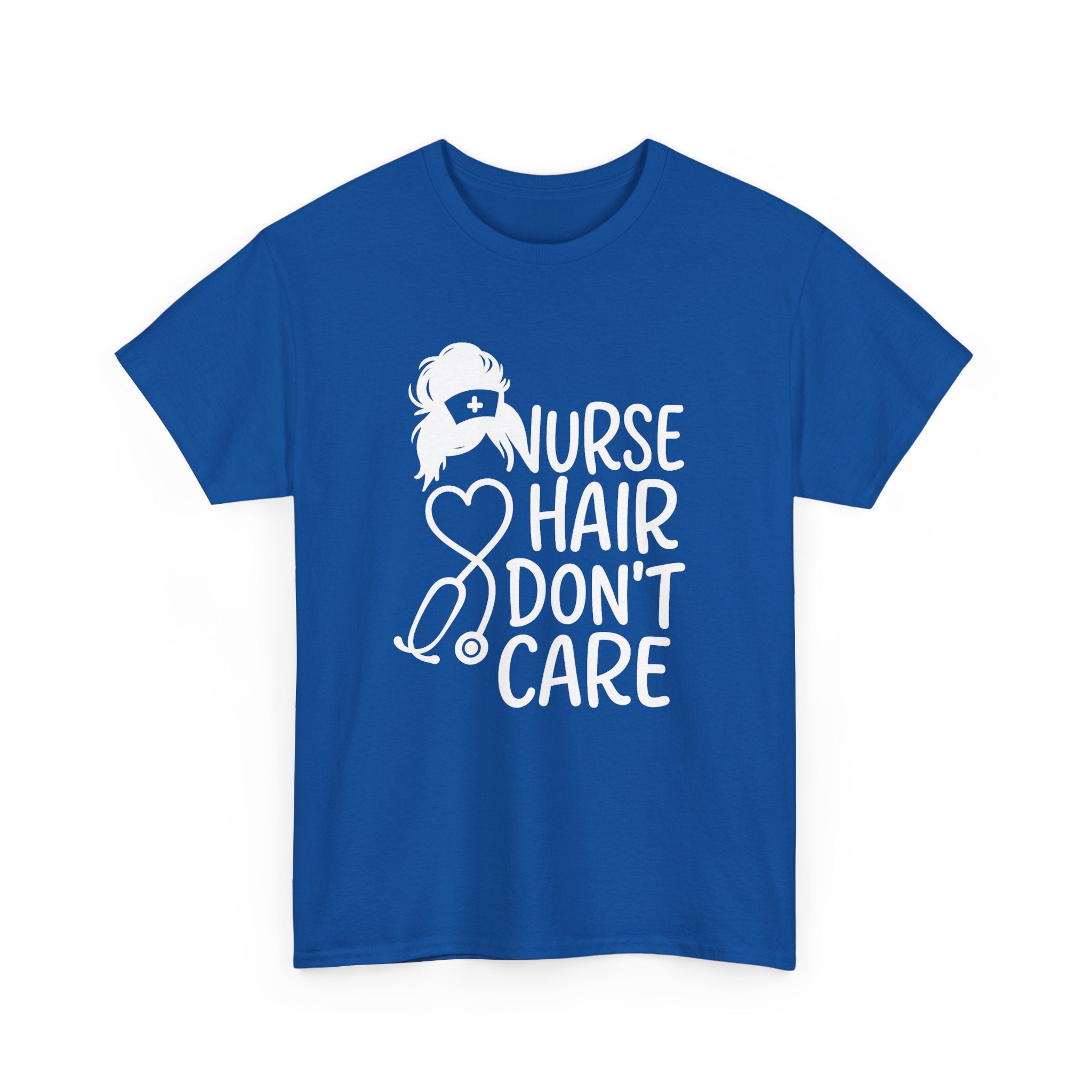 Nurse Hair Don't Care Medical T-Shirt | Nurse Gift | Graphic Tee