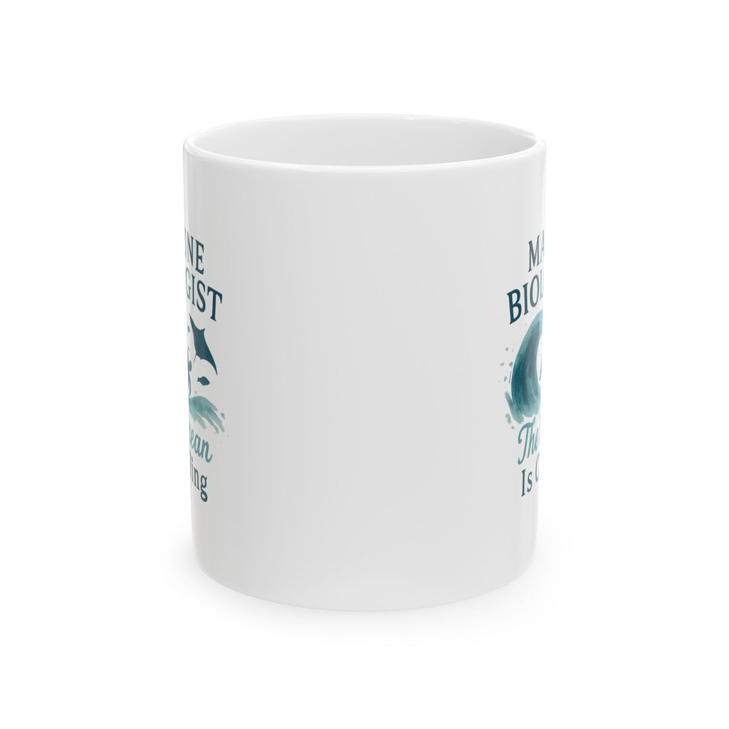 Marine Biologist The Ocean Is Calling Ceramic Mug