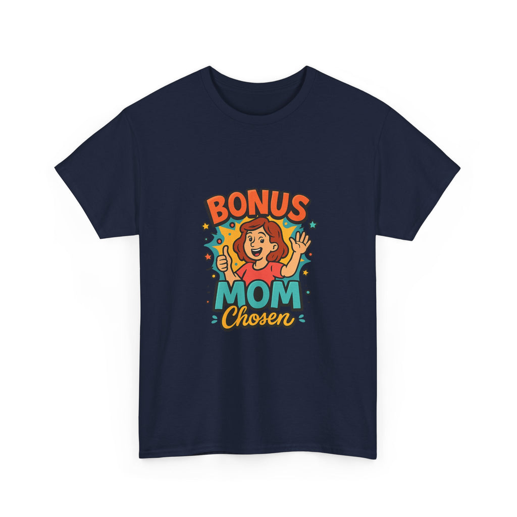 Bonus Mom Showing Up Every Single Day T-Shirt | Stepmom Gift | Graphic Tee
