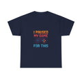 I Paused My Game For This T-Shirt | Unique Gift | Graphic Tee