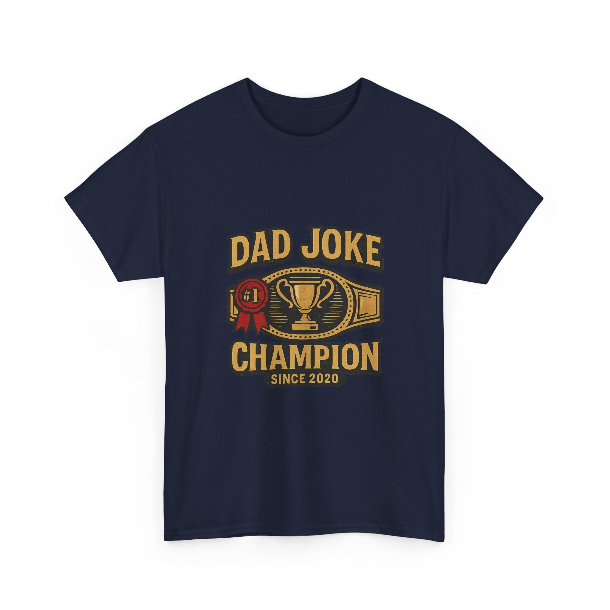 Dad Joke Champion Since 2020 T-Shirt | Gift for Dad | Graphic Tee