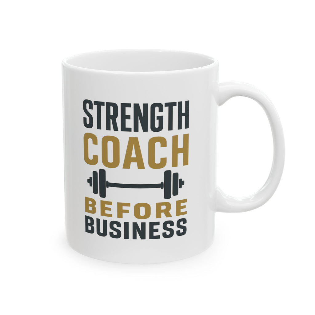 Strength Coach Bars And Bells Before Business Coffee Mug | Unique Gift | Ceramic Mug
