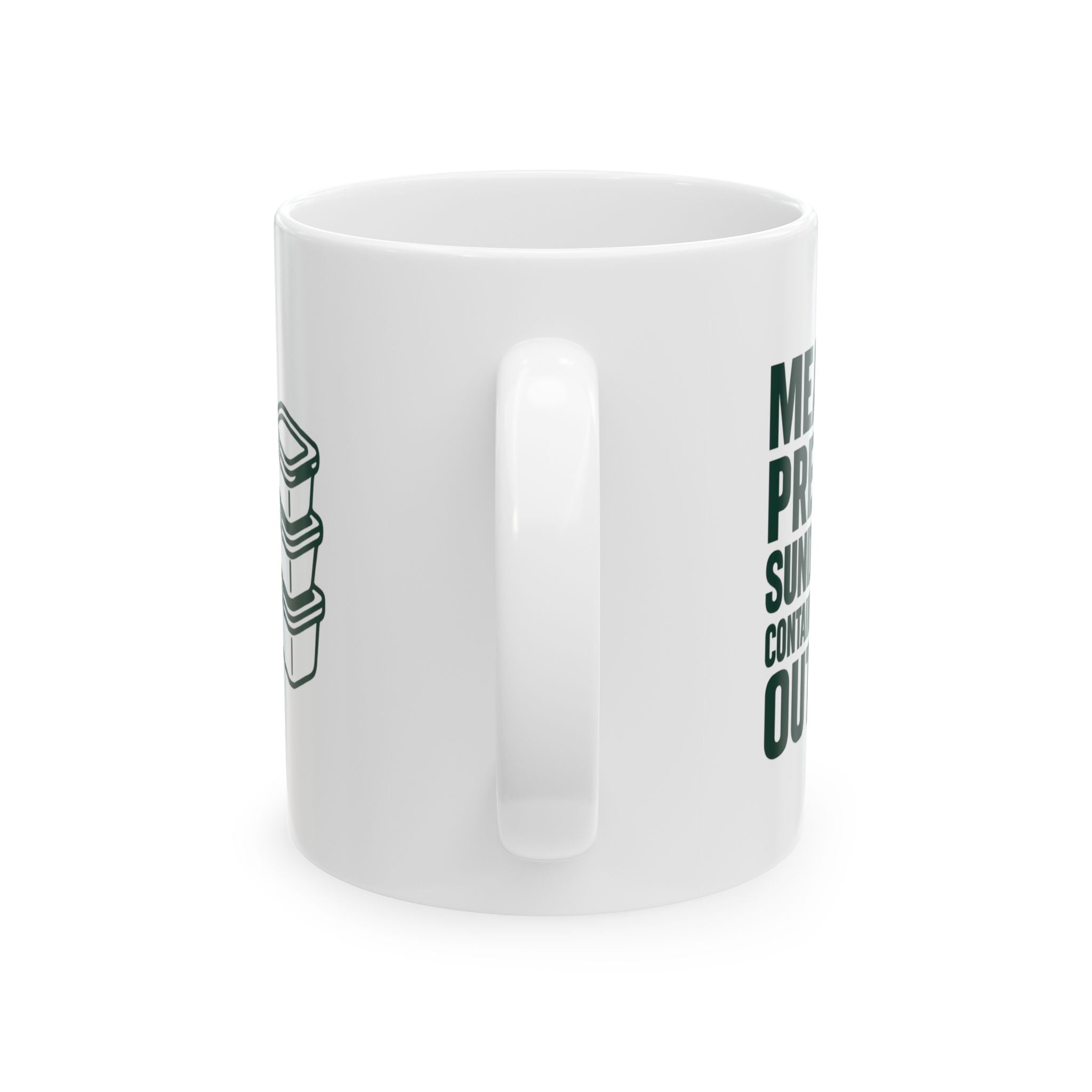 Meal Prep Sunday Containers Out Ready To Win Coffee Mug | Unique Gift | Ceramic Mug