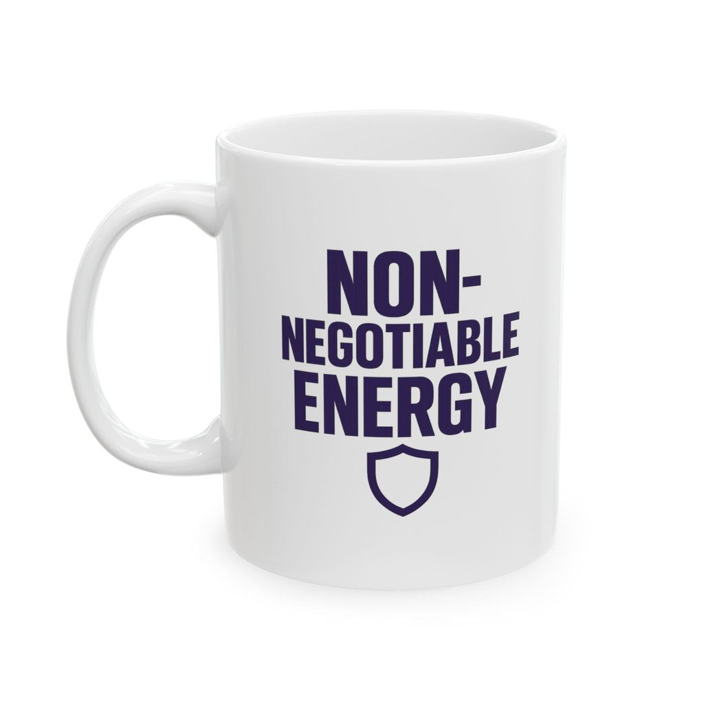 Boundary Setter Non-Negotiable Energy Coffee Mug | Unique Gift | Ceramic Mug