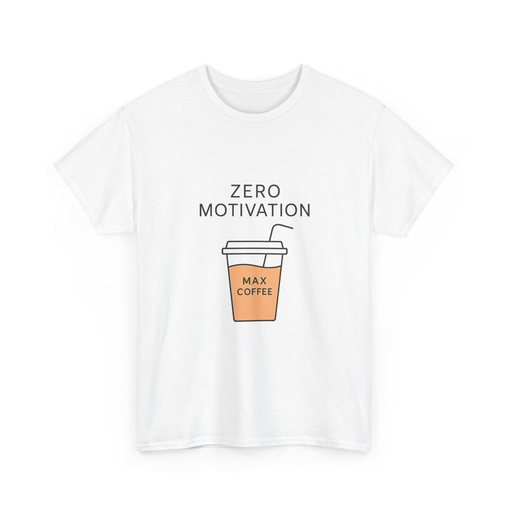 Motivation Level Zero Coffee Level Max T-Shirt | Funny Gift | Graphic Tee