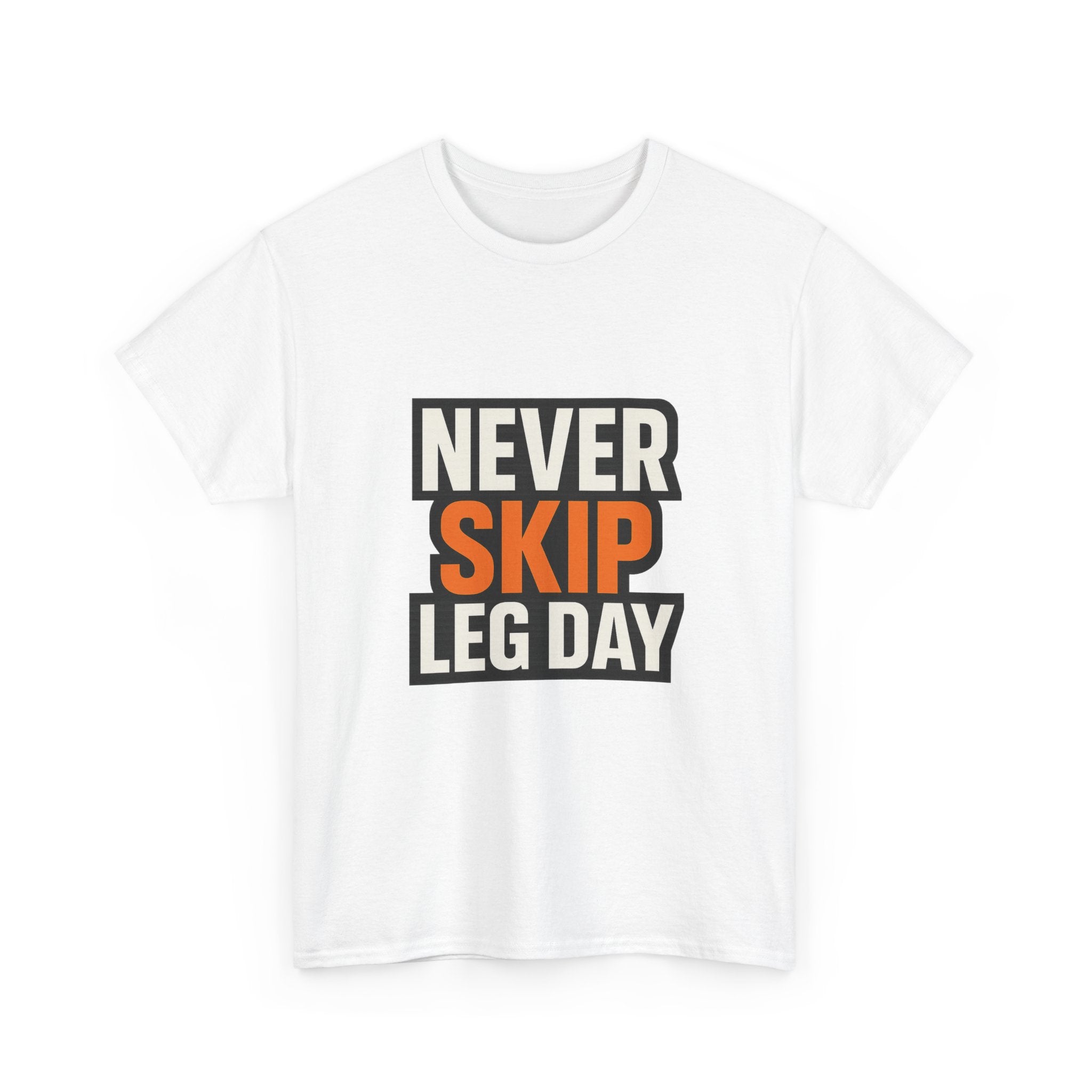 Leg Day No Excuses T-Shirt | Gym Motivation Gift | Graphic Tee