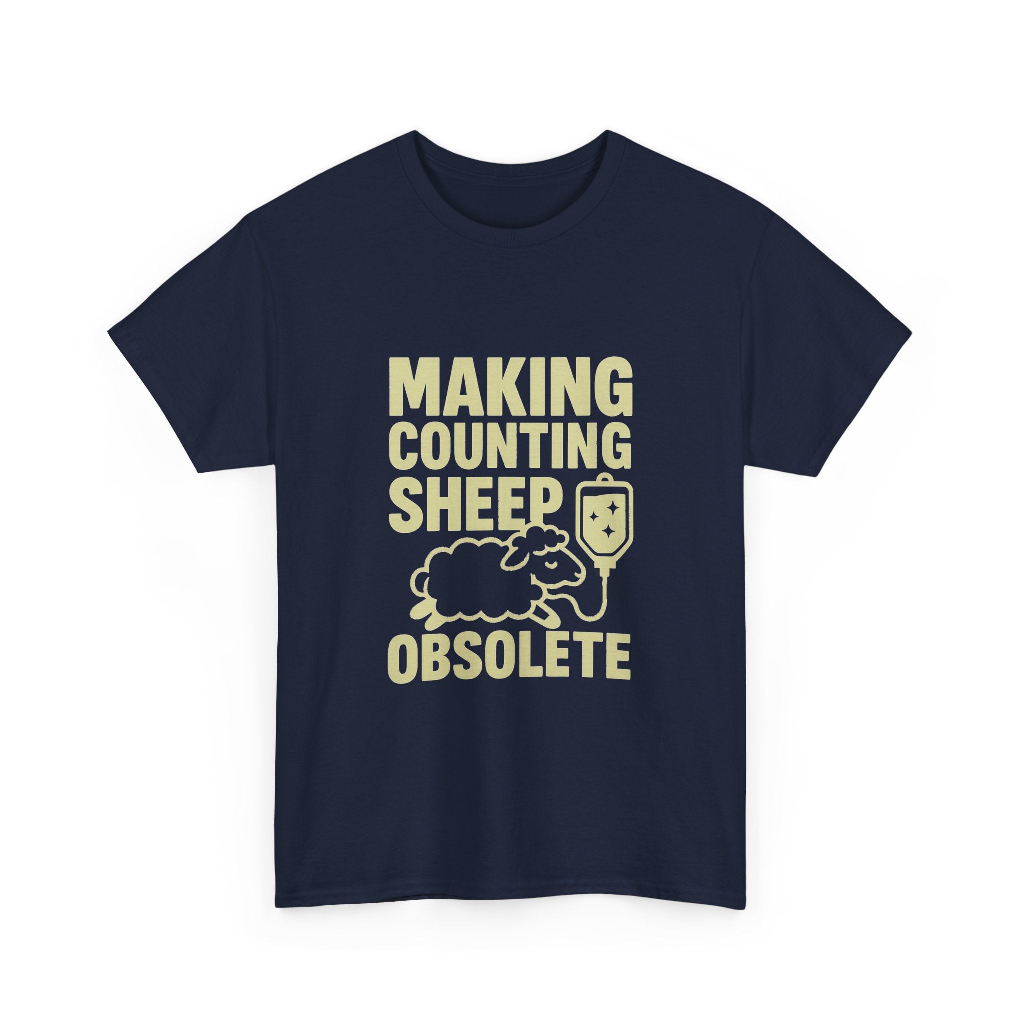 Anesthesiologist Making Counting Sheep Obsolete T-Shirt | Unique Gift | Graphic Tee