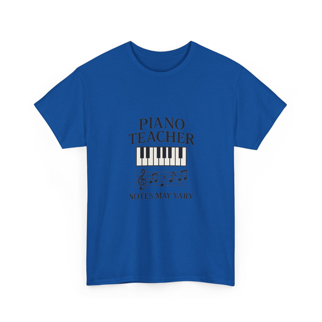 Piano Teacher Notes May Vary T-Shirt