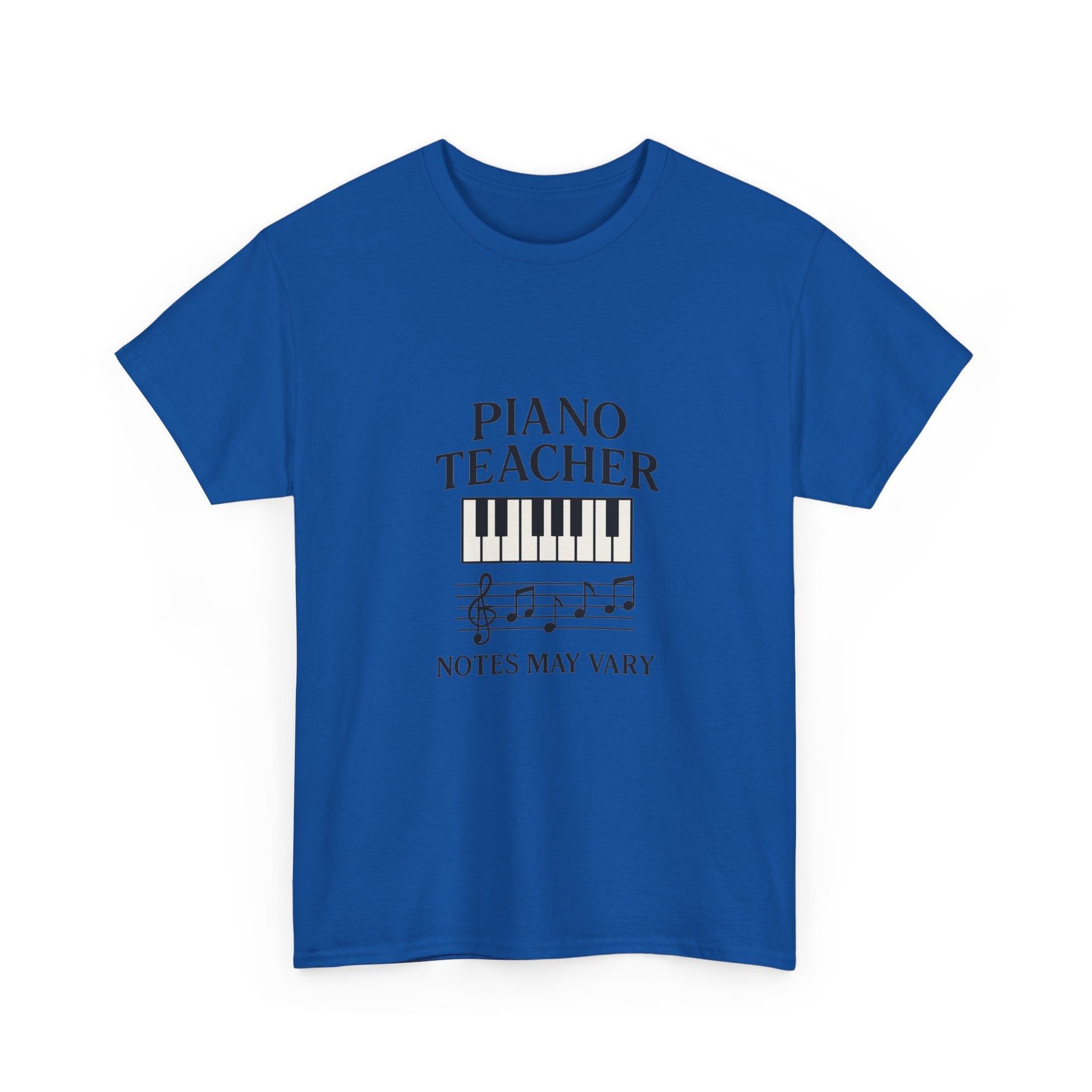 Piano Teacher Notes May Vary T-Shirt
