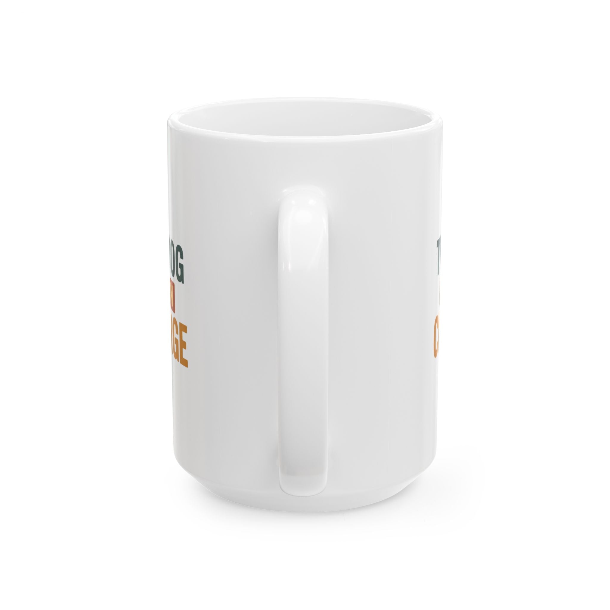 My Dog Judges My Life Choices Coffee Mug | Funny Dog Humor | Ceramic Mug