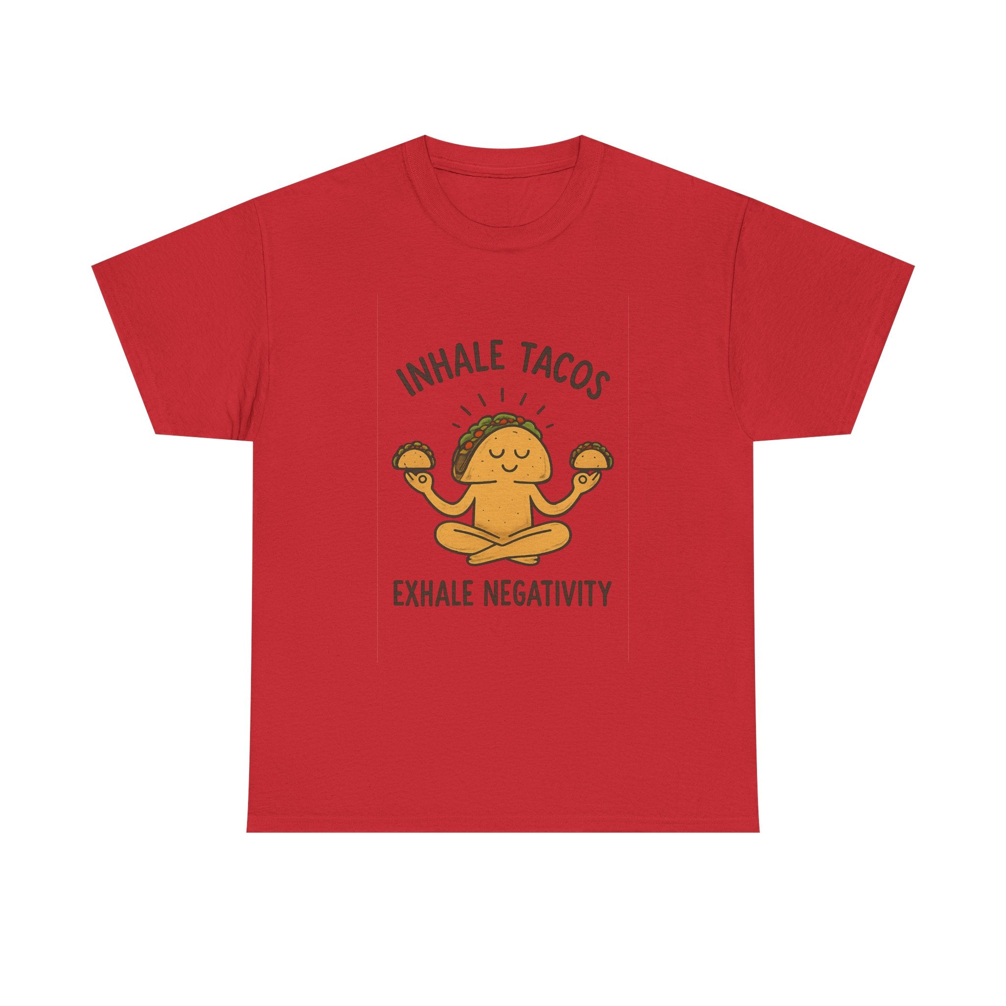 Inhale Tacos Exhale Negativity Foodie T-Shirt | Unique Gift | Graphic Tee
