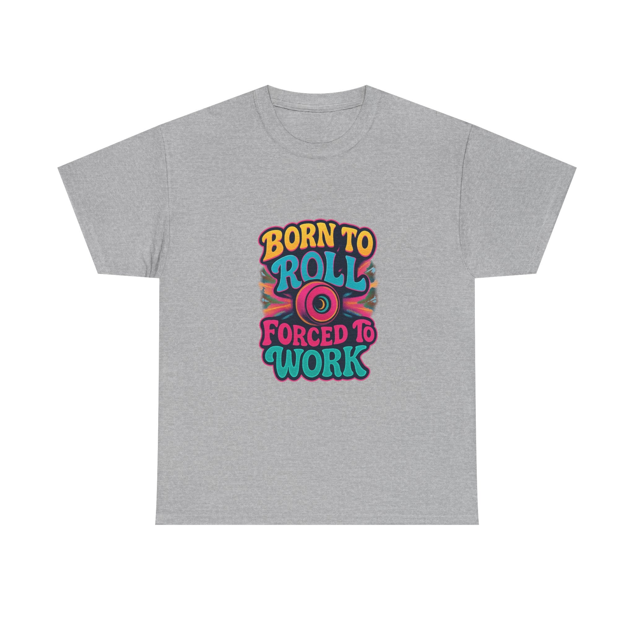 Roller Skater Born To Roll Forced To Work T-Shirt