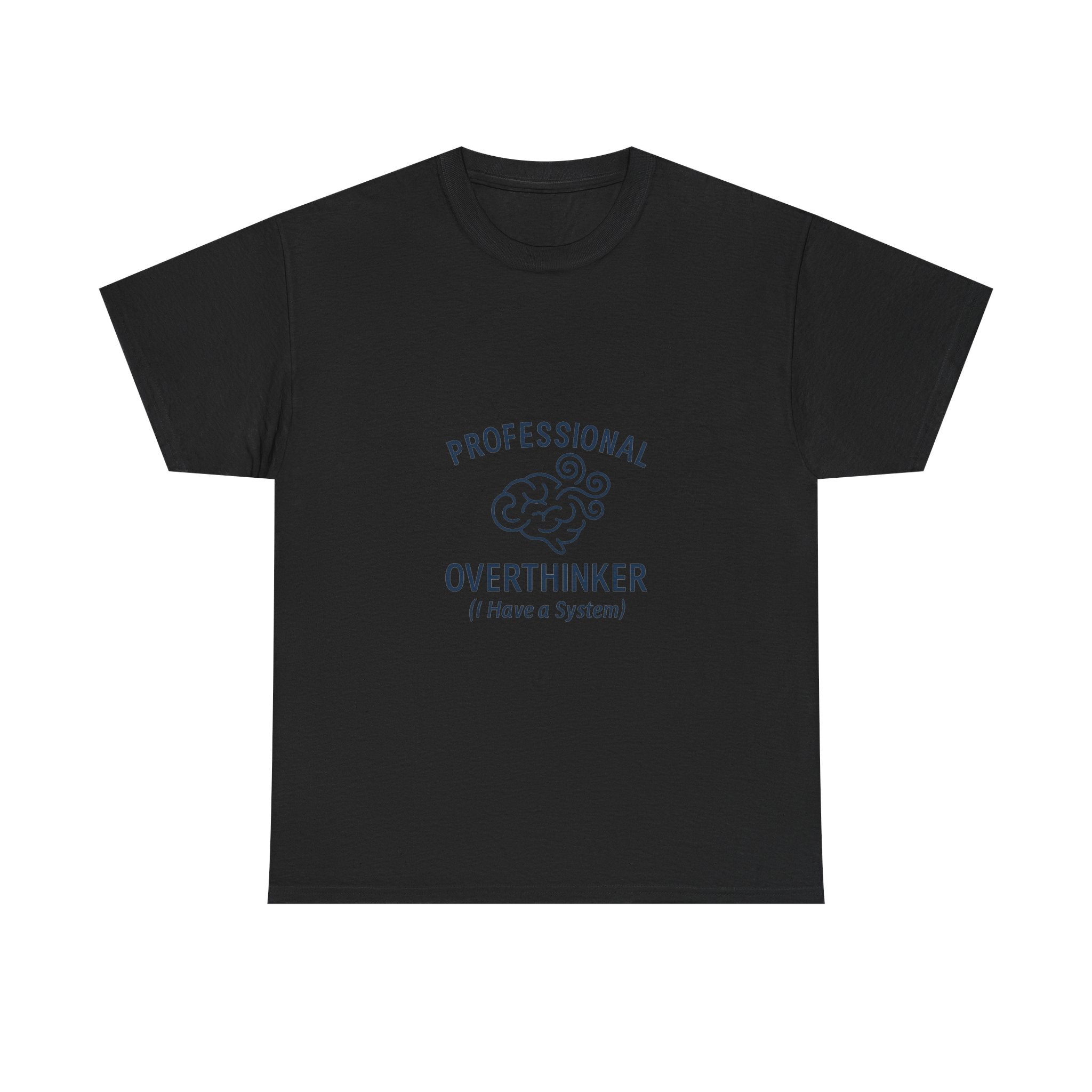 Professional Overthinker T-Shirt | Unique Gift | Graphic Tee