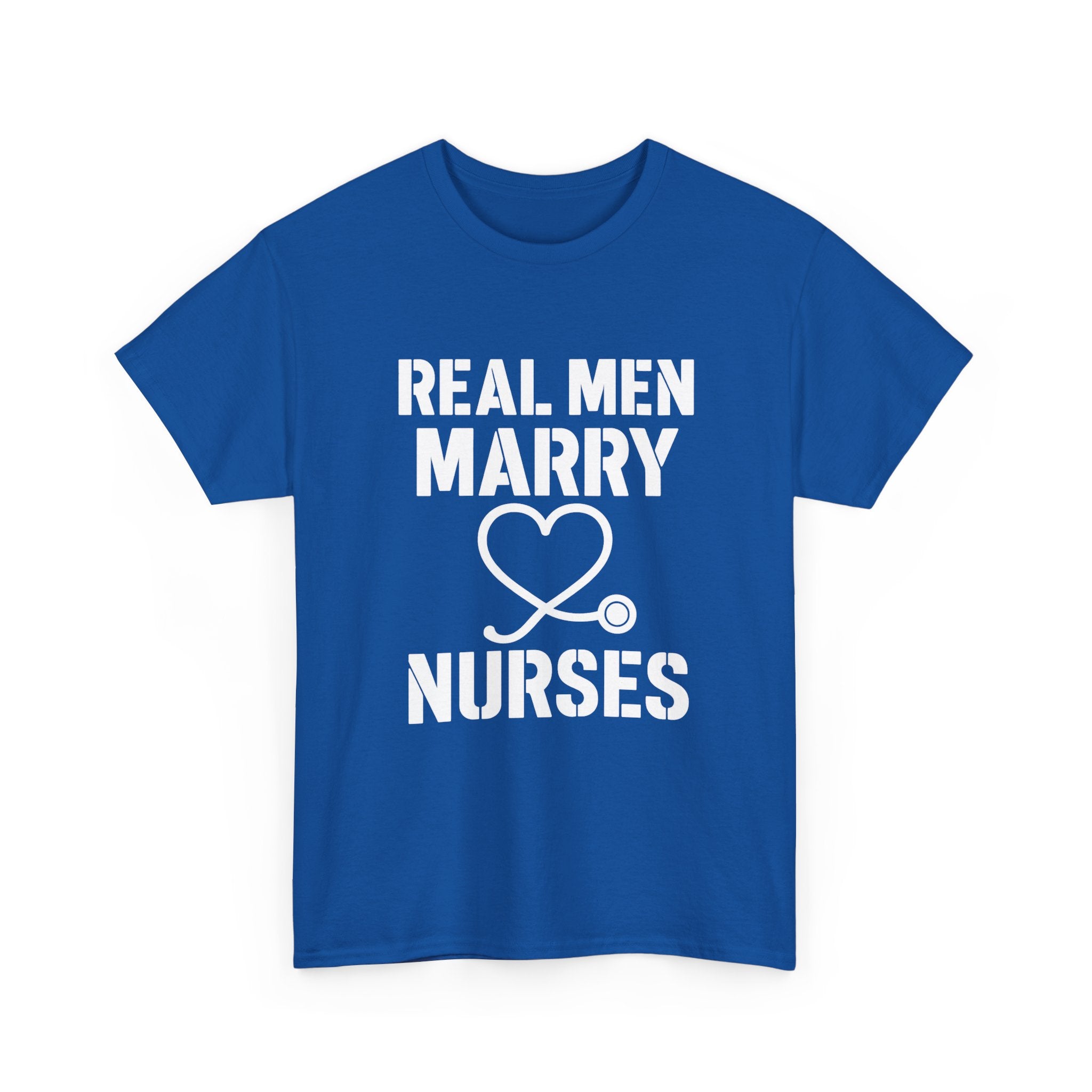 Real Men Marry Nurses Husband T-Shirt | Nurse Gift | Graphic Tee