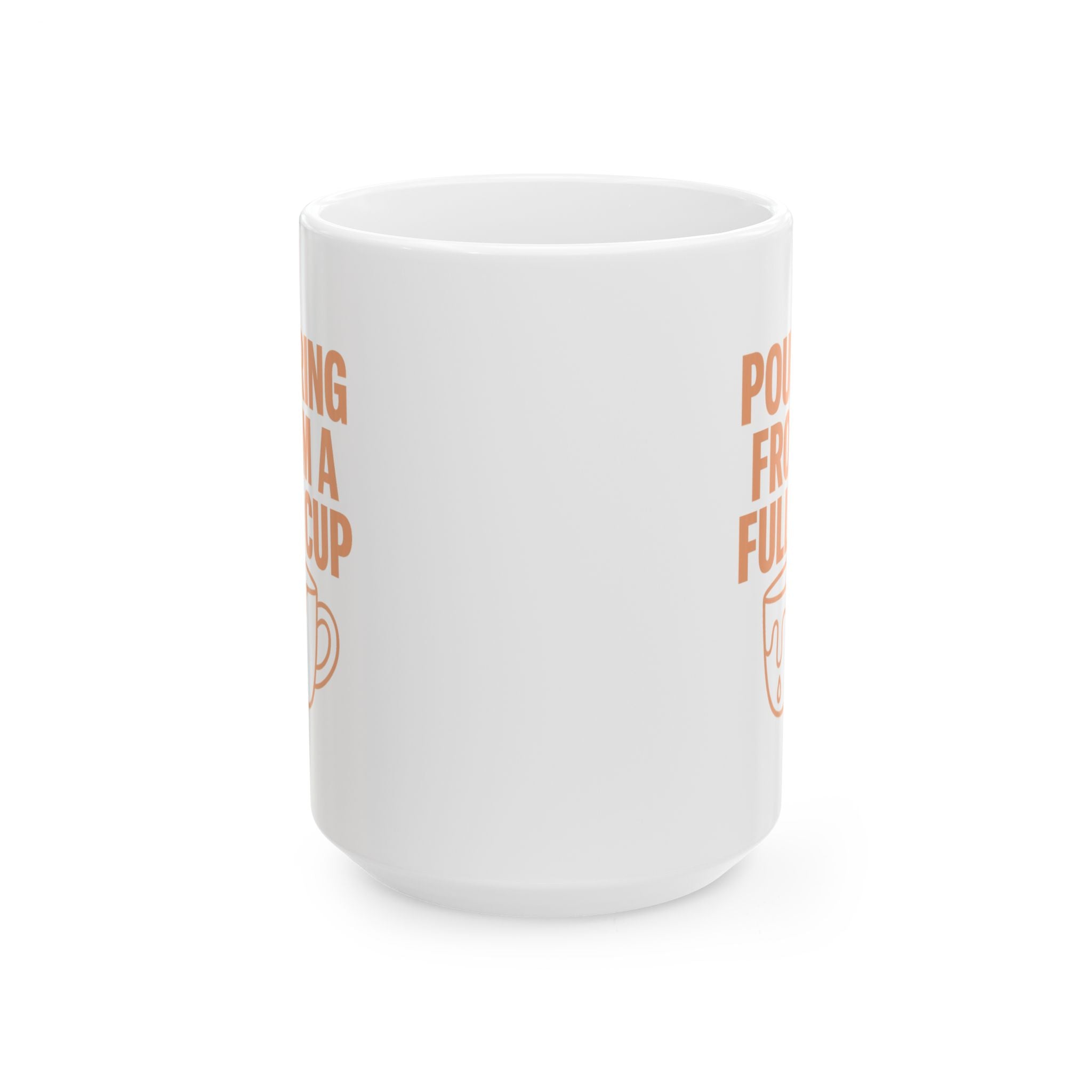 Mental Health Counselor Pouring From Full Cup Coffee Mug | Unique Gift | Ceramic Mug