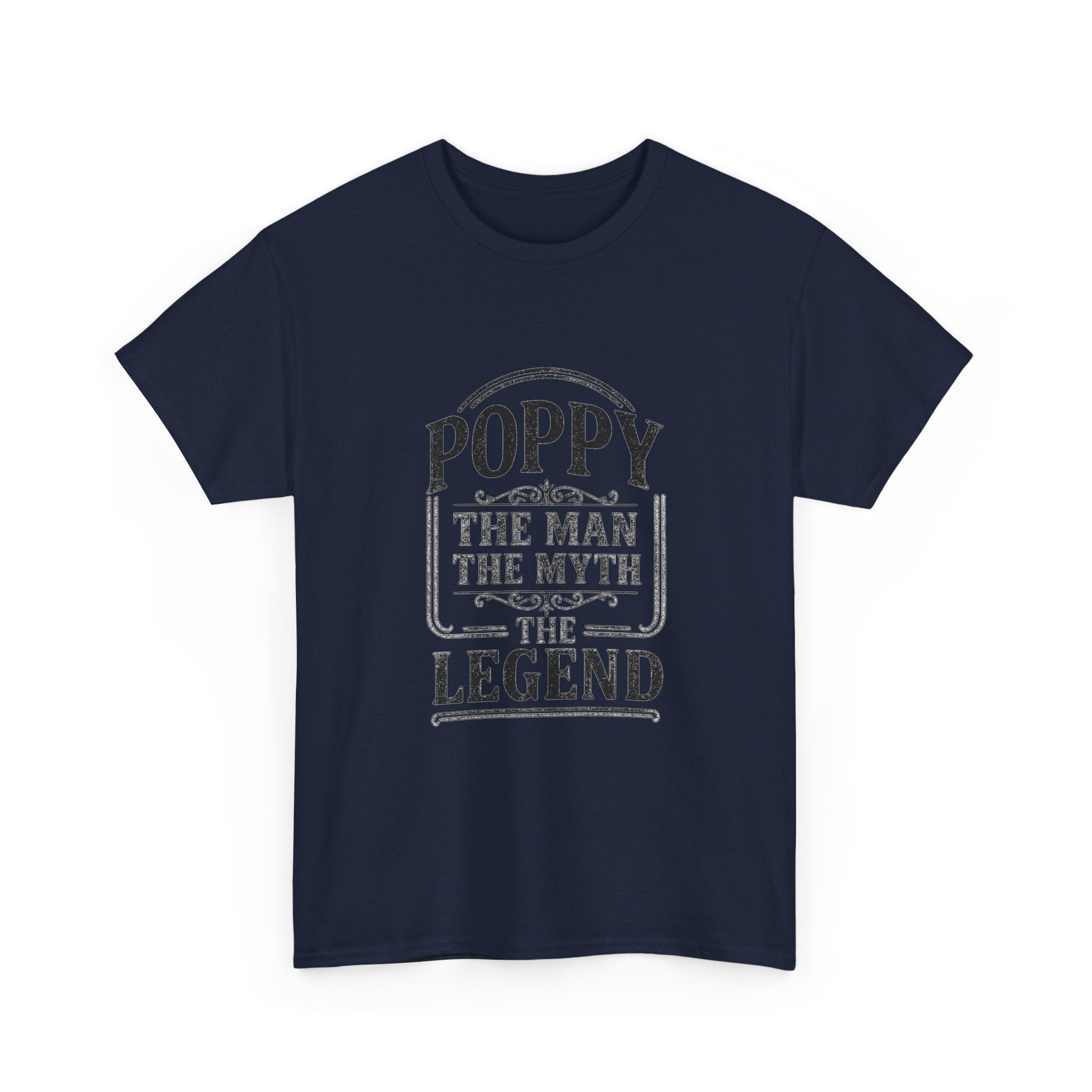 Poppy The Man The Myth Grandfather T-Shirt | Unique Gift | Graphic Tee