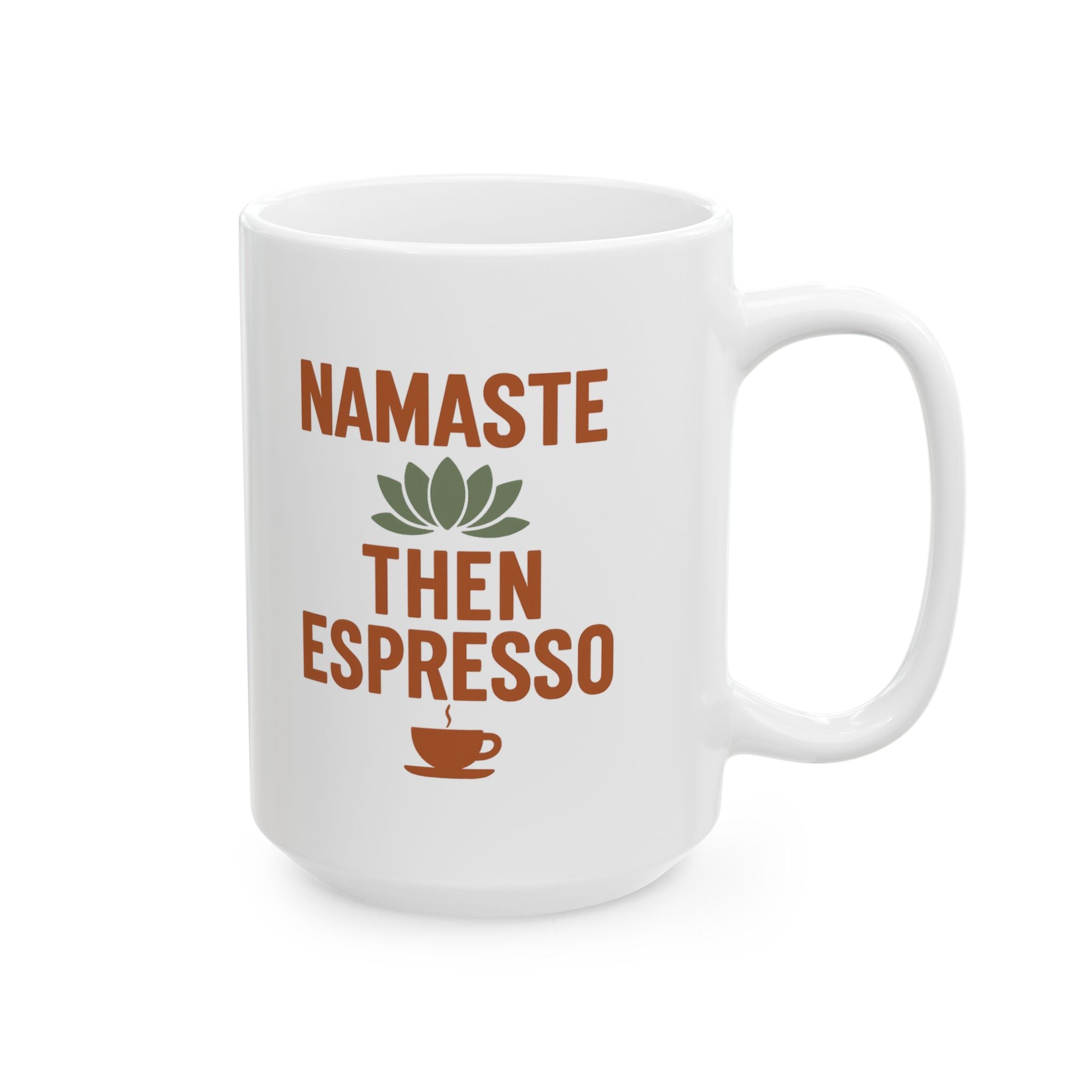 Yoga Teacher Namaste Then Espresso Coffee Mug | Teacher Gift | Ceramic Mug