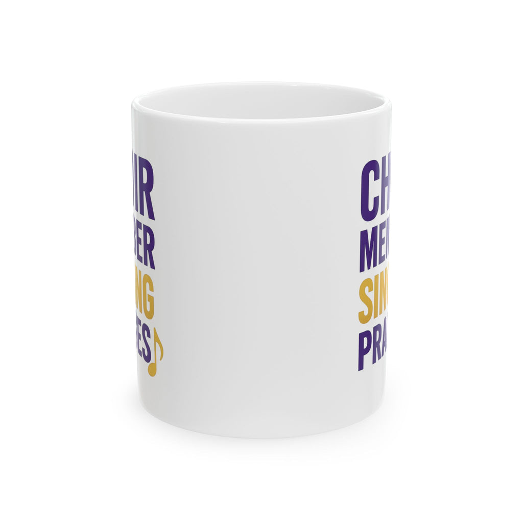 Church Choir Member Singing Praises Coffee Mug | Unique Gift | Ceramic Mug